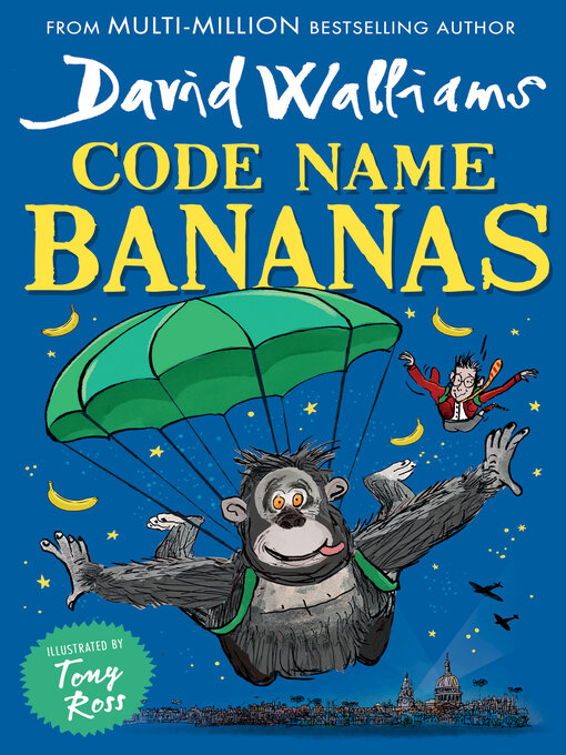 Title details for Code Name Bananas by David Walliams - Available